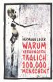 Zur Artikelseite von Hermann Lueer: "Warum verhungern täglich 100.000 Menschen?", Buch für 13,10 €