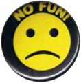 Zur Artikelseite von "No Fun!", 25mm Magnet-Button für 2,00 €