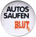 Zum 50mm Button "Autos saufen Blut" für 1,40 € gehen.