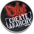 Zum 25mm Button "DIY - Create anarchy" für 0,90 € gehen.