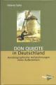 Zum Buch "Don Quijote in Deutschland" von Heleno Saña für 19,80 € gehen.