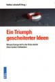 Zum/zur  Buch "Ein Triumph gescheiterter Ideen" von Steffen Lehndorff (Hrsg.) für 19,80 € gehen.