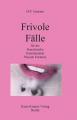 Zum Buch "Frivole Fälle" von H.P. Gansner für 11,50 € gehen.