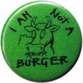 Zum 25mm Button "I am not a burger" für 0,90 € gehen.