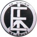 Zum 25mm Button "In Grind We Crust - Equality" für 0,90 € gehen.