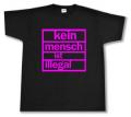 Zum T-Shirt "Kein Mensch ist illegal (pink)" für 15,00 € gehen.