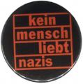 Zum 37mm Button "kein mensch liebt nazis (orange)" für 1,10 € gehen.