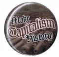 Zum 50mm Button "Make Capitalism History" für 1,40 € gehen.