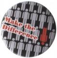 Zum 37mm Button "Make the difference" für 1,10 € gehen.