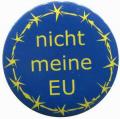 Zum 25mm Magnet-Button "nicht meine EU" für 2,00 € gehen.