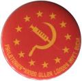 Zum 50mm Magnet-Button "Proletarier aller Länder impft Euch!" für 3,00 € gehen.