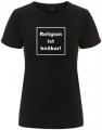 Zum tailliertes Fairtrade T-Shirt "Religion ist heilbar!" für 18,10 € gehen.