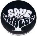 Zum 50mm Button "Save the Whales" für 1,40 € gehen.