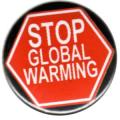 Zum 37mm Magnet-Button "Stop Global Warming" für 2,50 € gehen.