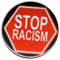 Zum 25mm Magnet-Button "Stop Racism" für 2,00 € gehen.