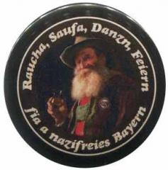 Zum 37mm Magnet-Button "Raucha Saufa Danzn Feiern fia a nazifreies Bayern (Bart)" für 2,63 € gehen.