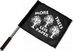 Zum/zur  Fahne / Flagge (ca. 40x35cm) "More Trees - Less Paper" für 15,00 € gehen.