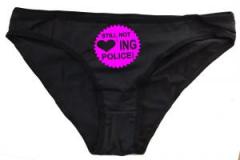 Zum Frauen Slip "Still not loving Police! (pink)" für 15,00 € gehen.