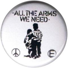 Zum 50mm Button "All the Arms we need" für 1,40 € gehen.