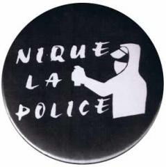 Zum 50mm Button "Nique La Police" für 1,40 € gehen.