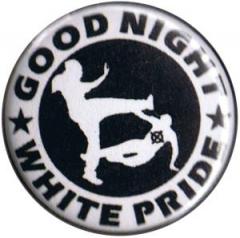 Zum 25mm Button "Good night white pride (weiß/schwarz)" für 0,90 € gehen.