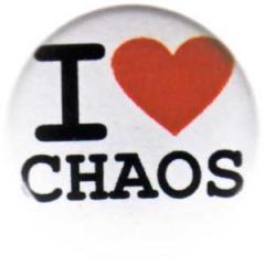 Zum 25mm Button "I love chaos" für 0,90 € gehen.