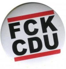 Zum 37mm Magnet-Button "FCK CDU" für 2,50 € gehen.