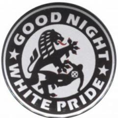 Zum 37mm Button "Good night white pride (Dresden)" für 1,17 € gehen.