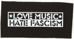 Zum Aufnäher "Love Music Hate Fascism" für 1,61 € gehen.