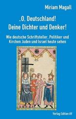 Zum Buch "O Deutschland, deine Dichter und Denker!" von Miriam Magall für 18,00 € gehen.