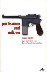 Zum Buch "Partisanen und Milizen" von Roman Danyluk für 18,00 € gehen.