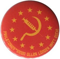 Zum 37mm Magnet-Button "Proletarier aller Länder impft Euch!" für 2,50 € gehen.