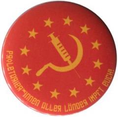 Zum 37mm Button "Proletarier aller Länder impft Euch!" für 1,10 € gehen.