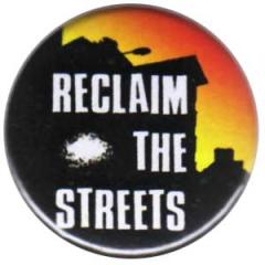 Zum 25mm Button "Reclaim the streets" für 0,90 € gehen.