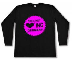 Zum Longsleeve "Still Not Loving Germany" für 15,00 € gehen.