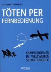 Zum Buch "Töten per Fernbedienung" von Peter Strutynski Hg. für 14,90 € gehen.