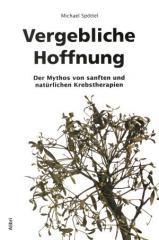 Zum/zur  Buch "Vergebliche Hoffnung" von Michael Spöttel für 13,00 € gehen.